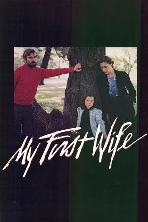 Постер: My First Wife