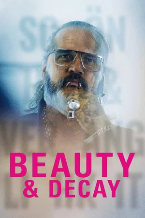Постер: Beauty & Decay