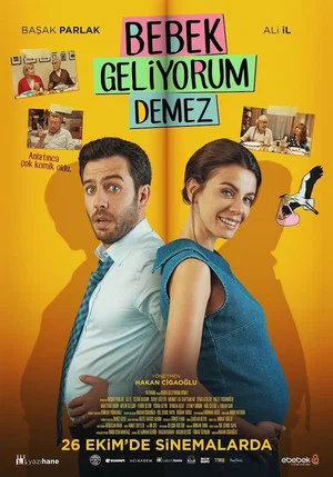 Постер: Bebek Geliyorum Demez