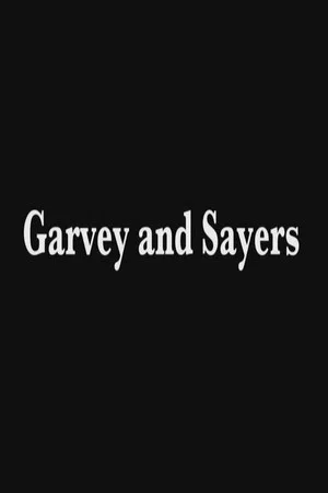 Постер: Garvey and Sayers