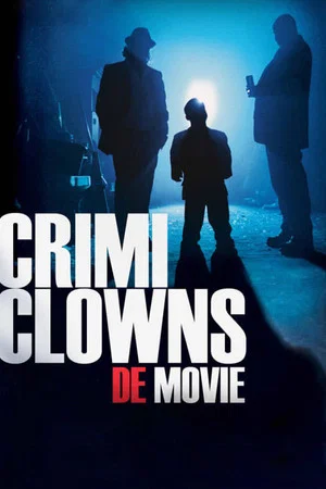 Постер: Crimi Clowns: De Movie