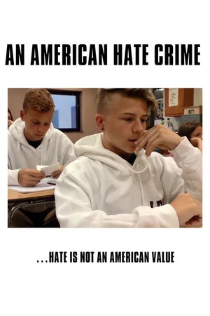 Постер: An American Hate Crime