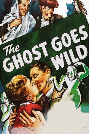 Постер: The Ghost Goes Wild