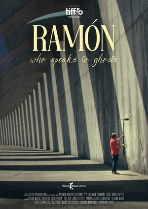 Постер: Ramón Who Speaks to Ghosts