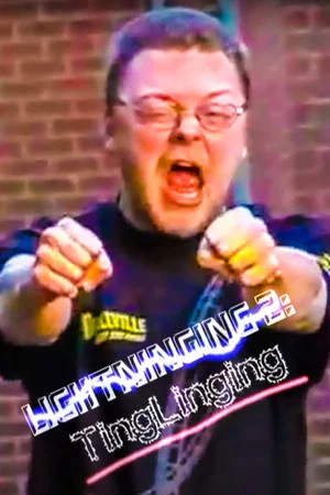 Постер: Lightninging 2: Tinglinging