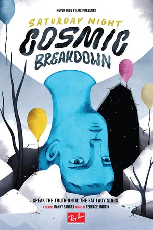 Постер: Saturday Night Cosmic Breakdown