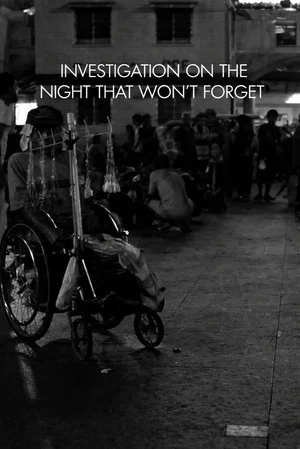 Постер: Investigation on the Night That Won't Forget