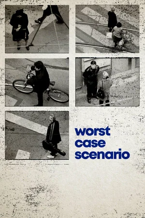 Постер: Worst Case Scenario