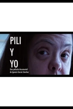 Постер: Pili and Me