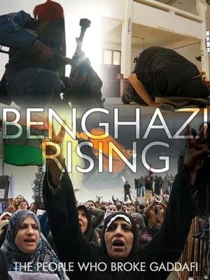 Постер: Benghazi Rising
