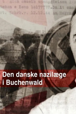 Постер: Den danske nazilæge i Buchenwald