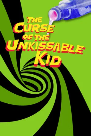 Постер: The Curse of the Un-Kissable Kid