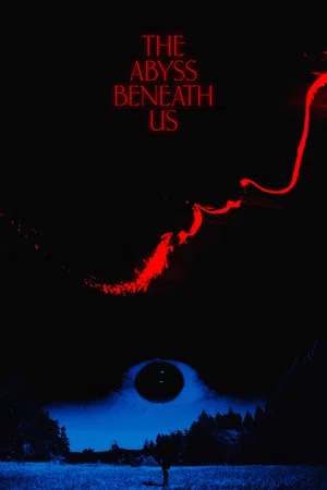 Постер: The Abyss Beneath Us