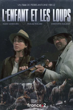Постер: L'Enfant Et Les Loups