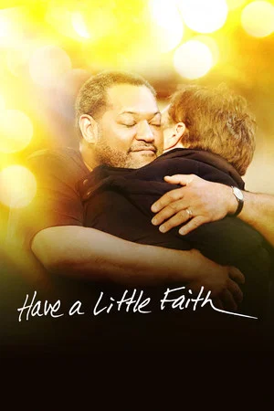 Постер: Have a Little Faith