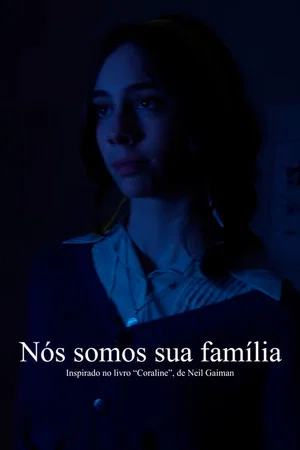Постер: Nós Somos sua Família