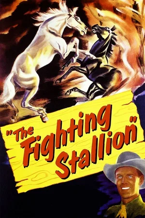 Постер: The Fighting Stallion