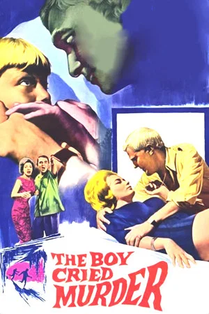 Постер: The Boy Cried Murder