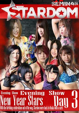 Постер: Stardom New Years Stars Tag 3 (Evening Show)