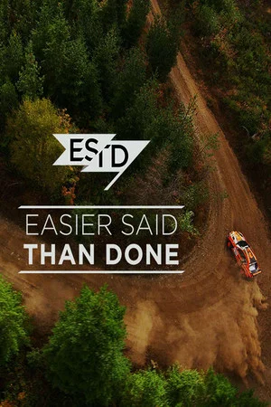 Постер: Easier Said Than Done