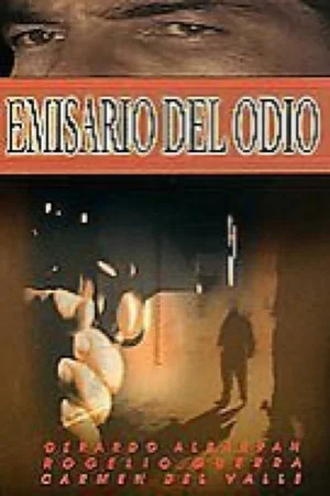Постер: Emisario del Odio