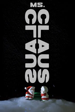 Постер: Ms. Claus