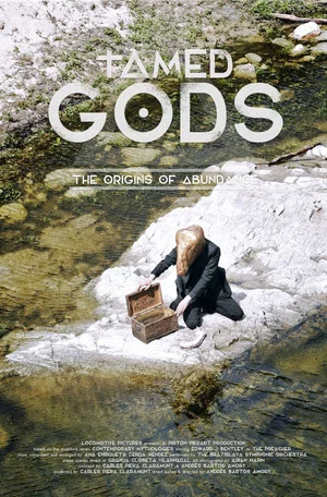 Постер: Tamed Gods: The Origins of Abundance
