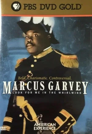 Постер: Marcus Garvey: Look for Me in the Whirlwind