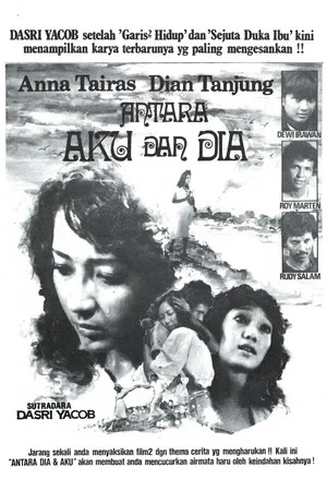 Постер: Antara Dia dan Aku