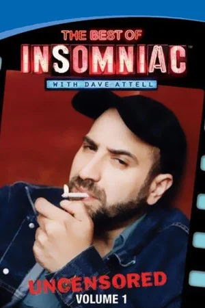 Постер: The Best of Insomniac with Dave Attell Volume 1