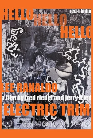 Постер: Hello Hello Hello: Lee Ranaldo, Electric Trim