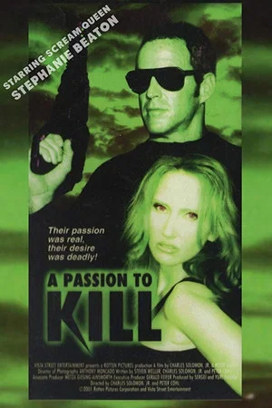 Постер: A Passion to Kill