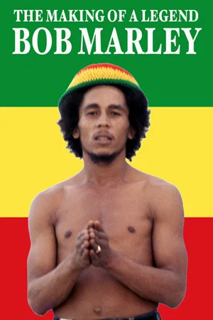 Постер: Bob Marley: The Making of a Legend