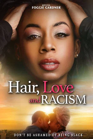 Постер: Hair, Love and Racism