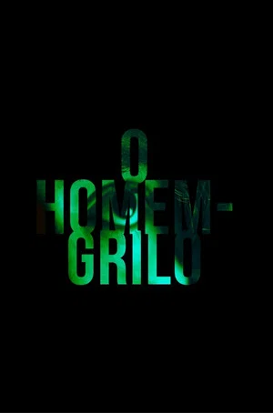 Постер: O Homem-Grilo