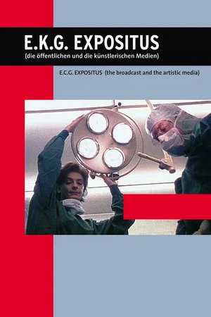 Постер: E.K.G. Expositus (die öffentlichen und die künstlerischen Medien)