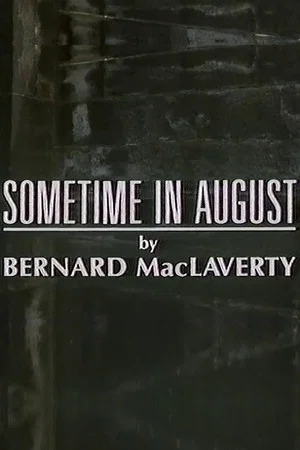 Постер: Sometime in August