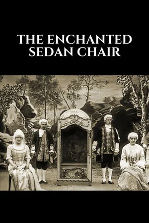 Постер: The Enchanted Sedan Chair