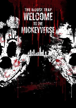 Постер: The Mouse Trap: Welcome to the Mickeyverse
