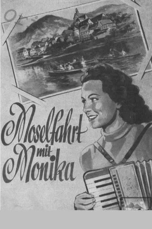 Постер: Moselfahrt mit Monika