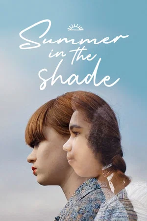 Постер: Summer in the Shade