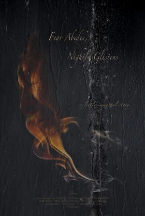 Постер: Fear Abides, Nightly Glistens