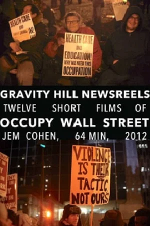Постер: Gravity Hill Newsreels: Occupy Wall Street