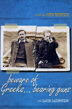 Постер: Beware of Greeks Bearing Guns