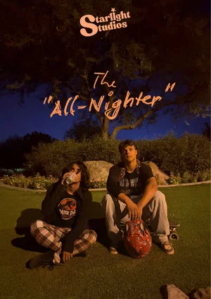 Постер: The "All-Nighter"