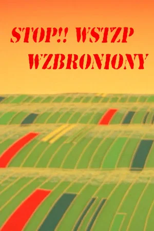 Постер: Stop!! wstęp wzbroniony