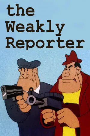 Постер: The Weakly Reporter