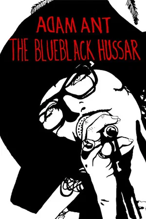 Постер: Adam Ant: The Blueblack Hussar