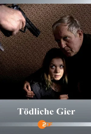 Постер: Tödliche Gier