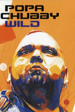 Постер: Popa Chubby - Live at Blues sur Seine